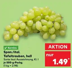Kaufland Span./ital. tafeltrauben, hell Angebot
