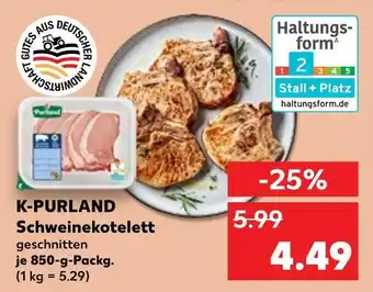 Kaufland K-purland schweinekotelett geschnitten Angebot