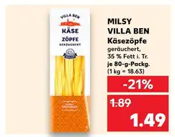 Kaufland Milsy villa ben käsezöpfe Angebot