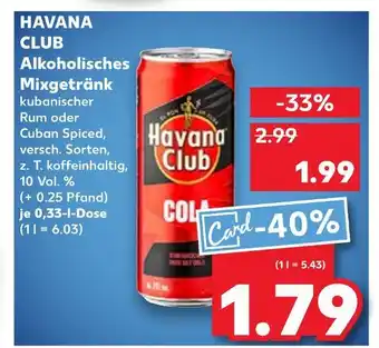 Kaufland Havana club alkoholisches mixgetränk kubanischer rum oder cuban spiced Angebot