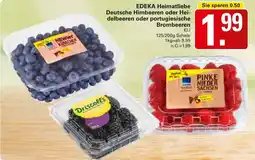 WEZ EDEKA Heimatliebe Deutsche Himbeeren oder Heidelbeeren oder portugiesische Brombeeren Angebot