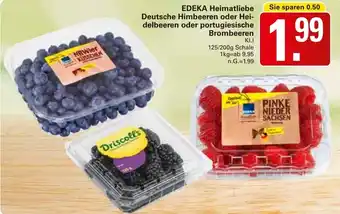WEZ EDEKA Heimatliebe Deutsche Himbeeren oder Heidelbeeren oder portugiesische Brombeeren Angebot