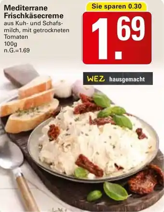 WEZ Mediterrane Frischkäsecreme Angebot