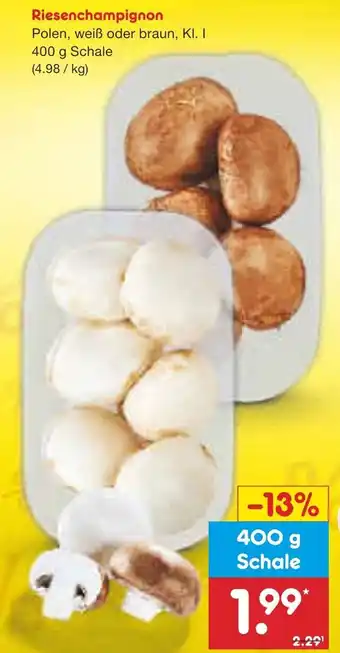 Netto Marken-Discount Riesenchampignon Angebot