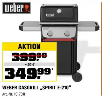 OBI WEBER GASGRILL „SPIRIT E-210" Angebot