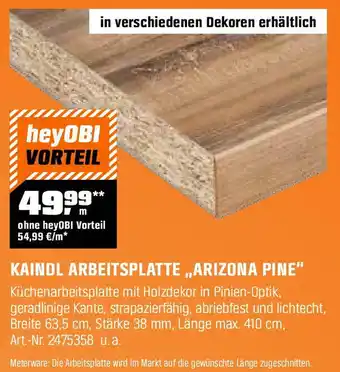 OBI KAINDL ARBEITSPLATTE „ARIZONA PINE" Angebot