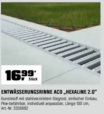 OBI ENTWÄSSERUNGSRINNE ACO „,HEXALINE 2.0" Angebot