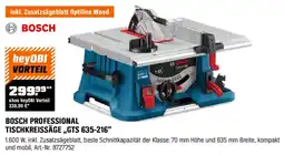 OBI BOSCH PROFESSIONAL TISCHKREISSÄGE „,GTS 635-216" Angebot