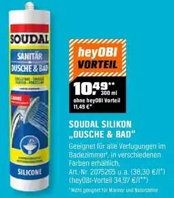 OBI SOUDAL SILIKON ,,DUSCHE & BAD" Angebot