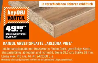 OBI KAINDL ARBEITSPLATTE „ARIZONA PINE" Angebot