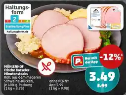 PENNY MÜHLENHOF Frische Kasseler-Minutensteaks Angebot