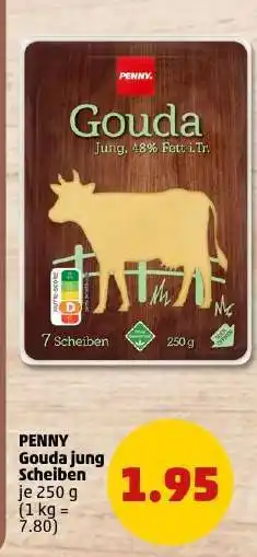 PENNY PENNY Gouda Jung Scheiben Angebot