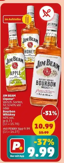 PENNY JIM BEAM Liqueur* Versch. Sorten, 32,5/40% vol. oder Bourbon Whiskey 40% vol, je 0,7 l Angebot