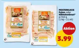 PENNY MEISTERKLASSE Puten- oder Hähnchenbrust Angebot