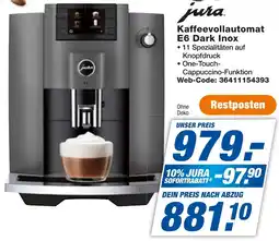 expert Techno Land jura Kaffeevollautomat E6 Dark Inox Angebot