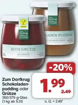 Famila Nord West Zum Dorfkrug Schokoladenpudding oder Grütze Angebot
