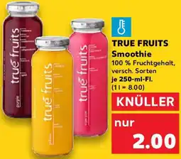 Kaufland TRUE FRUITS Smoothie Angebot