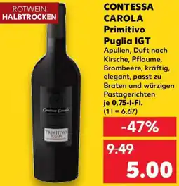 Kaufland CONTESSA CAROLA Primitivo Puglia IGT Angebot
