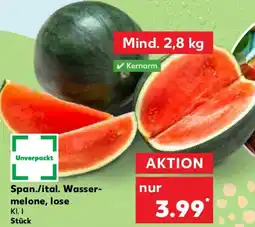 Kaufland Span./ital. Wassermelone, lose Angebot