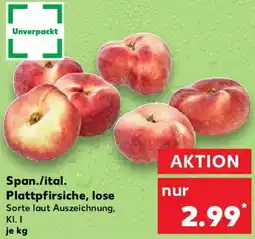 Kaufland Span./ital. Plattpfirsiche, lose Angebot