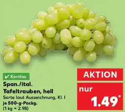 Kaufland Span./ital. Tafeltrauben, hell Angebot