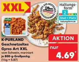 Kaufland K-PURLAND Geschnetzeltes Gyros Art XXL Angebot