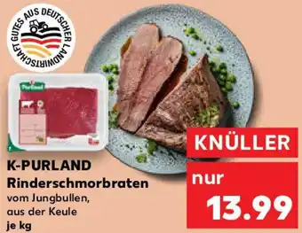 Kaufland K-PURLAND Rinderschmorbraten Angebot