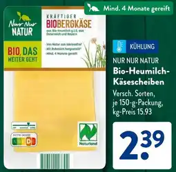 Aldi Süd NUR NUR NATUR Bio-Heumilch Käsescheiben Angebot