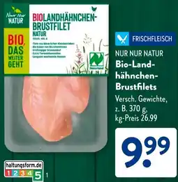 Aldi Süd NUR NUR NATUR Bio-Landhähnchen Brustfilets Angebot