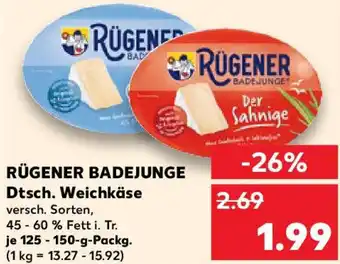 Kaufland RÜGENER BADEJUNGE Dtsch. Weichkäse Angebot