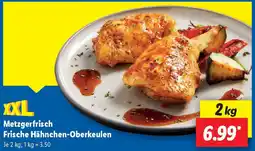 Lidl Metzgerfrisch Frische Hähnchen-Oberkeulen Angebot