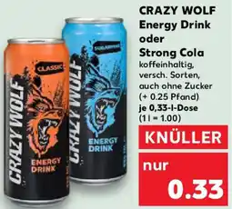 Kaufland CRAZY WOLF Energy Drink oder Strong Cola Angebot