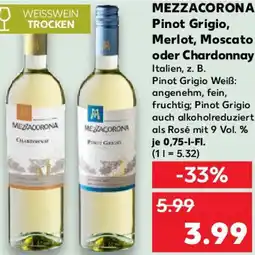 Kaufland MEZZACORONA Pinot Grigio, Merlot, Moscato oder Chardonnay Angebot