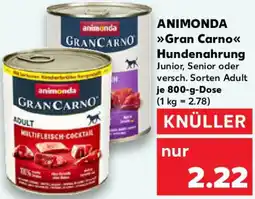 Kaufland ANIMONDA Gran Carno Hundenahrung Angebot