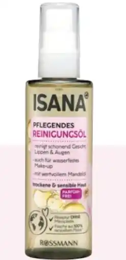 Rossmann Isana Pflegendes Reinigungsöl Angebot