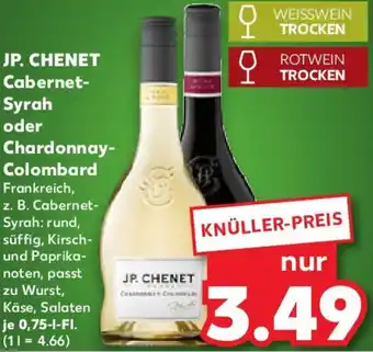 Kaufland JP. CHENET Cabernet Syrah oder Chardonnay Colombard Angebot