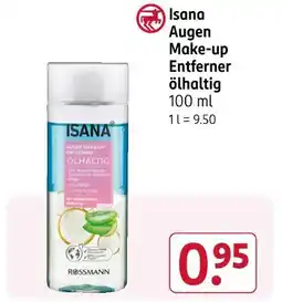 Rossmann Isana augen make-up entferner ölhaltig Angebot