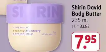 Rossmann Shirin david body butter Angebot