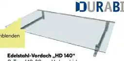 BayWa Durabil Edelstahl-Vordach HD 140 Angebot
