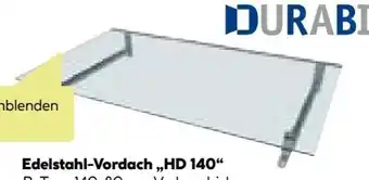 BayWa Durabil Edelstahl-Vordach HD 140 Angebot