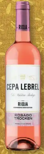 Lidl Cepa Lebrel Rioja Rosado Angebot