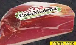 E-Center Casa Modena Parma-Schinken Pelatello Angebot