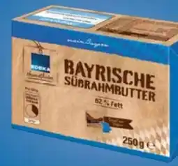 E-Center Edeka Heimatliebe Bayrische Süßrahmbutter Angebot
