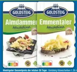 E-Center Goldsteig Käsescheiben Angebot