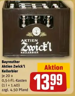 REWE Center Bayreuther Brauhaus Aktien Zwick’l Kellerbier Angebot