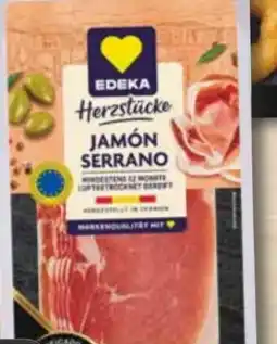 Edeka Edeka Herzstücke Serrano Schinken Angebot