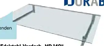 Hellweg Durabil Edelstahl-Vordach HD 140 Angebot