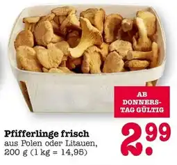 Edeka Pfifferlinge frisch Angebot