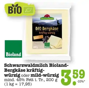 Edeka Bioland schwarzwaldmilch bioland-bergkäse kräftig-würzig Angebot