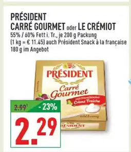 Marktkauf Président carré gourmet Angebot